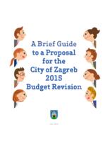 A Brief Guide to the  City of Zagreb 2015 Budget Revision Proposal