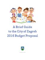 A Brief Guide to the City of Zagreb 2016 Budget Proposal