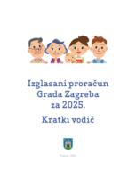 prikaz prve stranice dokumenta Izglasani proračun Grada Zagreba za 2025. : kratki vodič