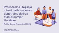 prikaz prve stranice dokumenta Potential investments of pension funds in long-term care for the elderly: the case of Croatia