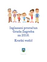 prikaz prve stranice dokumenta Izglasani proračun Grada Zagreba za 2016. : kratki vodič