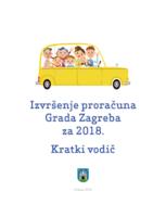 prikaz prve stranice dokumenta Izvršenje proračuna Grada Zagreba za 2018. : kratki vodič