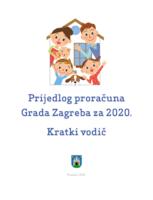 prikaz prve stranice dokumenta Prijedlog proračuna Grada Zagreba za 2020. : kratki vodič