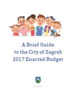 prikaz prve stranice dokumenta A Brief Guide to the City of Zagreb 2017 Enacted Budget