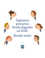 prikaz prve stranice dokumenta Izglasani proračun Grada Zagreba za 2023. : kratki vodič