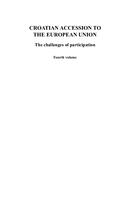 prikaz prve stranice dokumenta Croatian Accession to the European Union : The Challenges of Participation